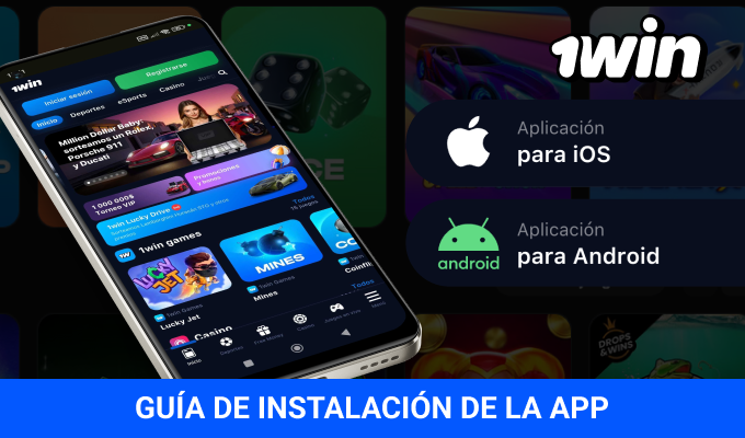 Guía de instalación app móvil 1win